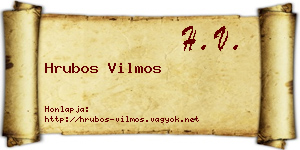 Hrubos Vilmos névjegykártya